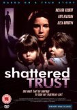 Shattered Trust (1993) [DVD]