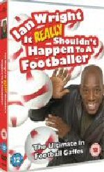 Ian Wright - It Really Shouldn't Happen To A Footballer DVD [Misc.] [DVD]