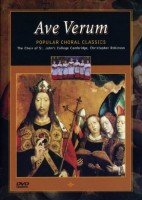Ave Verum popular choral classics Choir of St Johns College Cambridge [DVD]