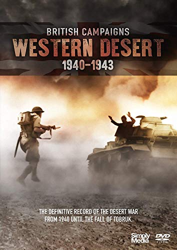 British Campaigns: Western Desert - 1940-43 [DVD]