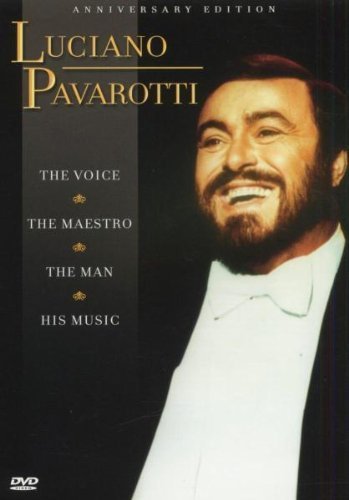Luciano Pavarotti - The Voice The Maestro The Man The Music [DVD]