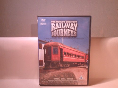 The World's Greatest Railway Journeys - Brazil / Cuba / Mexico [DVD]