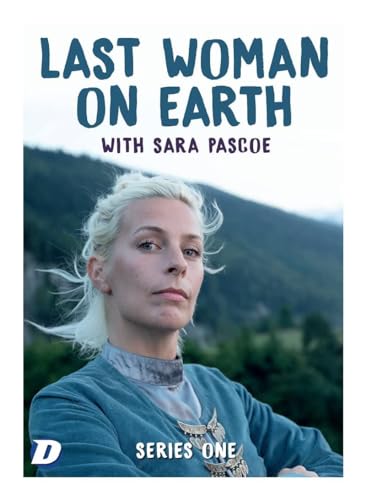 Last Woman on Earth with Sara Pascoe: Series 1 [DVD]
