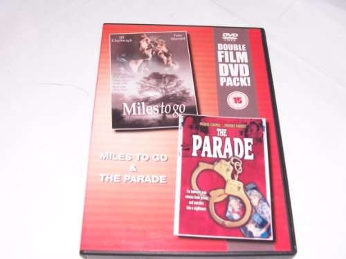 Miles To Go & The Parade [DVD]