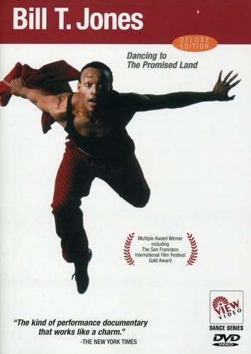 Bill T. Jones - Dancing to the Promised Land [DVD]