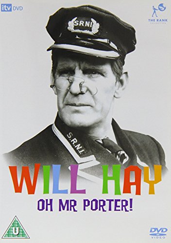 Will Hay - Oh Mr Porter! (1888) [DVD]