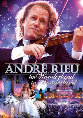 AndrÃ© Rieu - AndrÃ© Rieu In Wonderland [DVD]