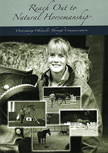 Reach Out To Natural Horsemanship: Volume 2 [DVD]