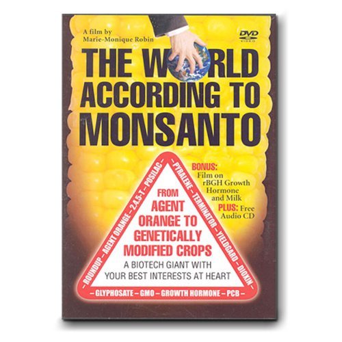 The World According to Monsanto (2008) [DVD]