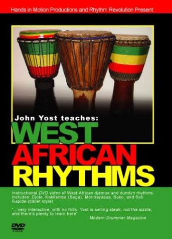 John Yost Teaches: West African Rhythms / Instructional Djembe and Dundun DVD Video [DVD]