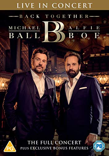 Michael Ball & Alfie Boe: Back Together - Live In Concert [DVD]