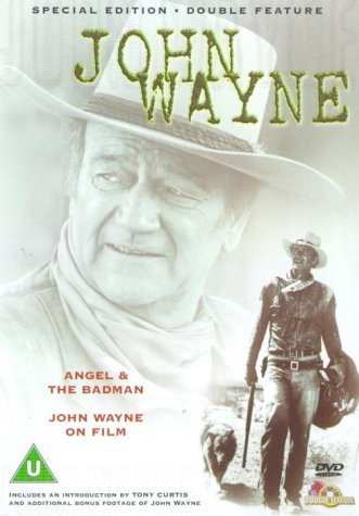 Angel And The Badman / John Wayne On Film [DVD]