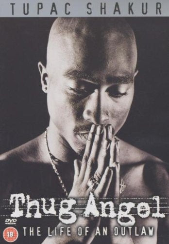 Tupac Shakur: Thug Angel [DVD]