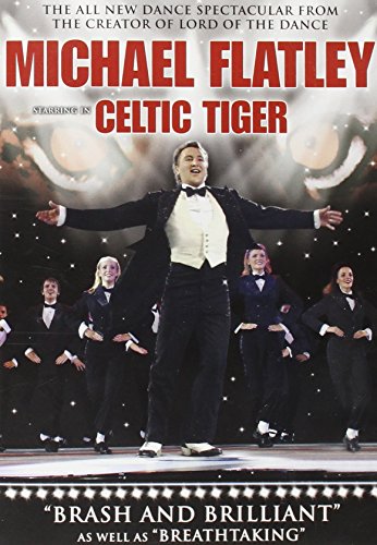 Michael Flatley: Celtic Tiger [DVD]