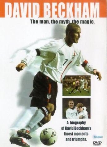 David Beckham: The Man The Myth The Magic [DVD]