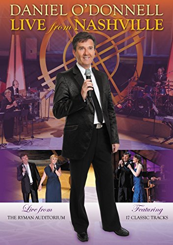 Daniel O'Donnell: Live From Nashville [DVD]