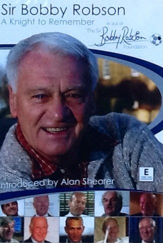 Sir Bobby Robson: A Knight to Remember [DVD]
