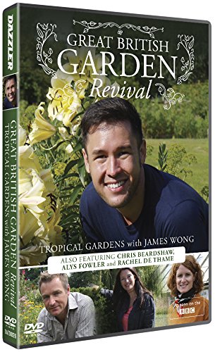 Great British Garden Revival: Tropical Gardens With James Wong (2013) [DVD]