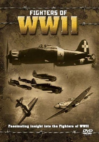 Fighters Of World War II [DVD]