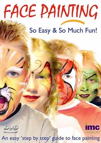 Face Painting - An Easy Step By Step Guide to Face Painting [DVD]