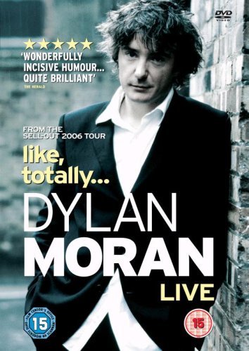Universal Like, Totally... Dylan Moran Live [DVD]