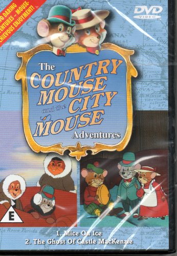 The Country Mouse and the City Mouse Adventures. Mice on Ice/The Ghost of Castle MacKenzie [DVD]