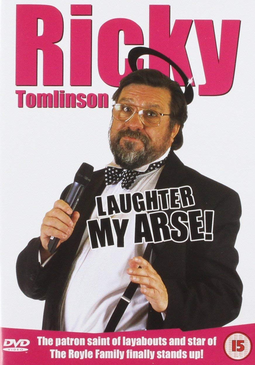 Ricky Tomlinson Live Laughter My Arse [DVD]