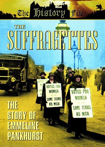 The Suffragettes: The Story Of Emmeline Pankhurst [DVD]